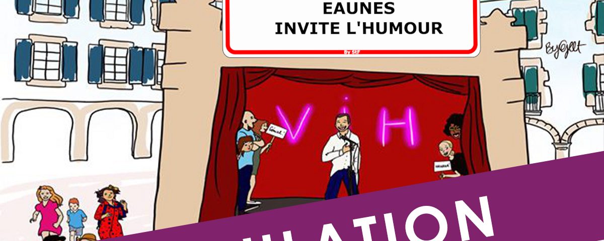 Annulation Eaunes invite l'humour
