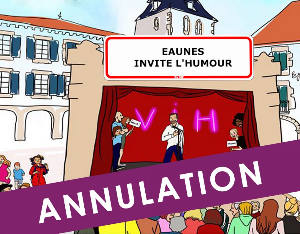 Annulation Eaunes invite l'humour